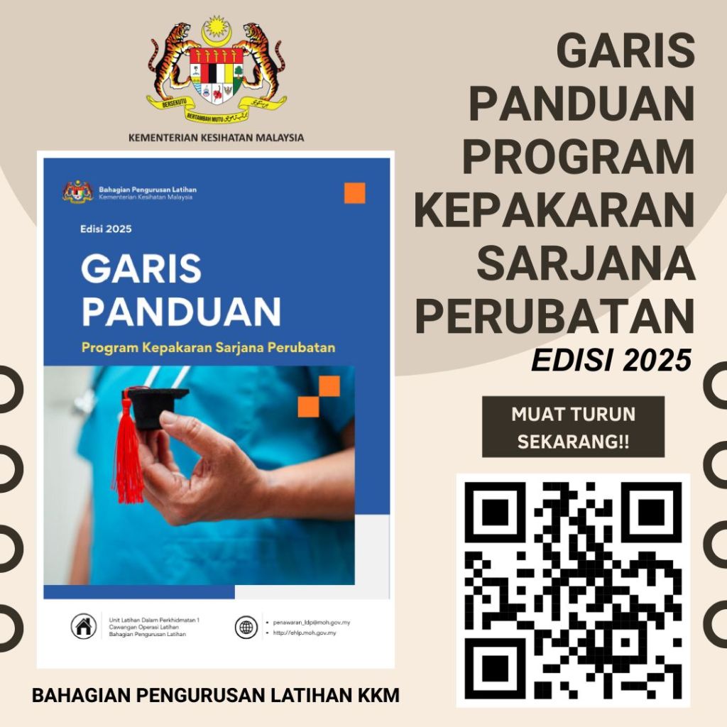 Guidelines on Postgraduate Specialty Training by&nbsp;KKM