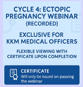 Recorded Ectopic Pregnancy Webinar (KKM Drs only) – 4th&nbsp;cycle!